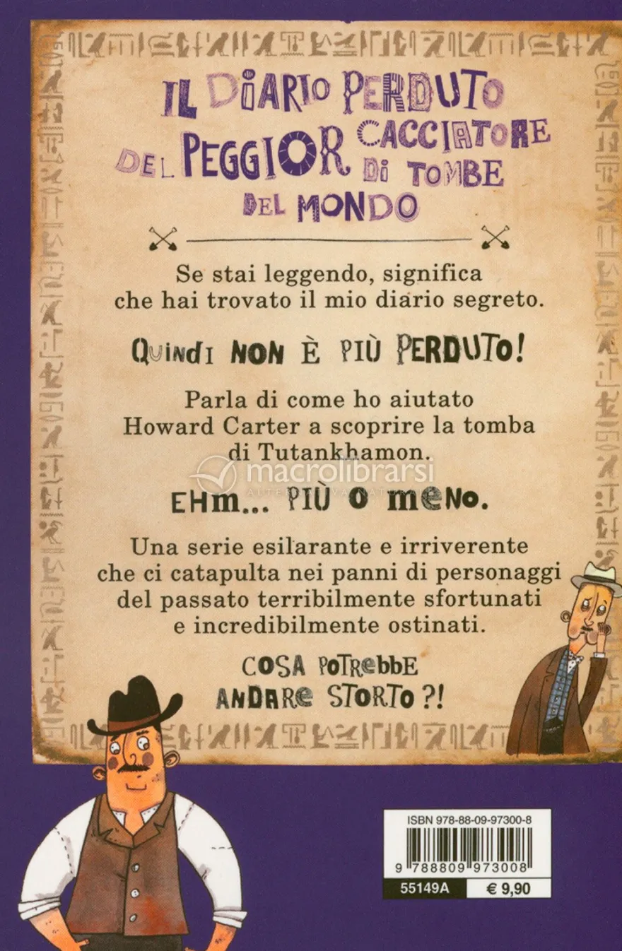 Il Diario Perduto del Peggior Cacciatore di Tombe