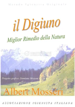 Il Digiuno - Miglior Rimedio della Natura