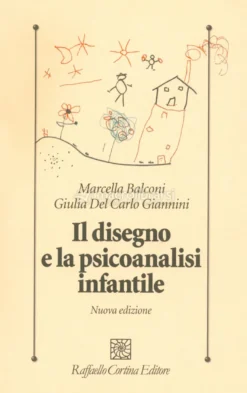 Il Disegno e la Psicoanalisi Infantile
