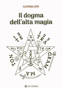 Il Dogma del'Alta Magia