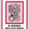 Il Dogma dell'Alta Magia