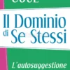 Il Dominio di Se Stessi