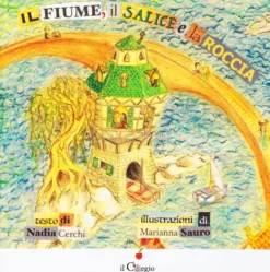 Il Fiume, il Salice e la Rocca