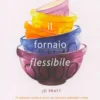 Il Fornaio Flessibile