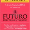 Il Futuro dell'Alimentazione - The China Study 15 Anni Dopo