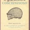 Il Giardiniere Coscienzioso