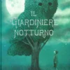Il Giardiniere Notturno