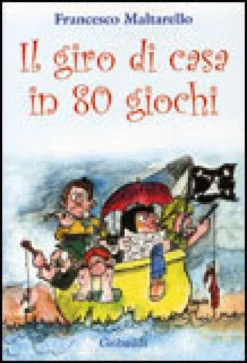 Il Giro di Casa in 80 Giochi