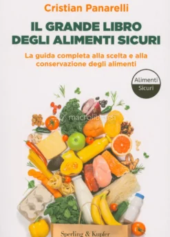 Il Grande Libro degli Alimenti Sicuri