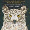 Il Grande Libro degli Animali in Via d'Estinzione