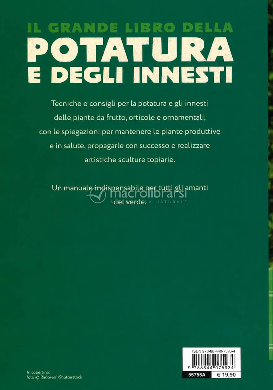 Il Grande Libro della Potatura e degli Innesti
