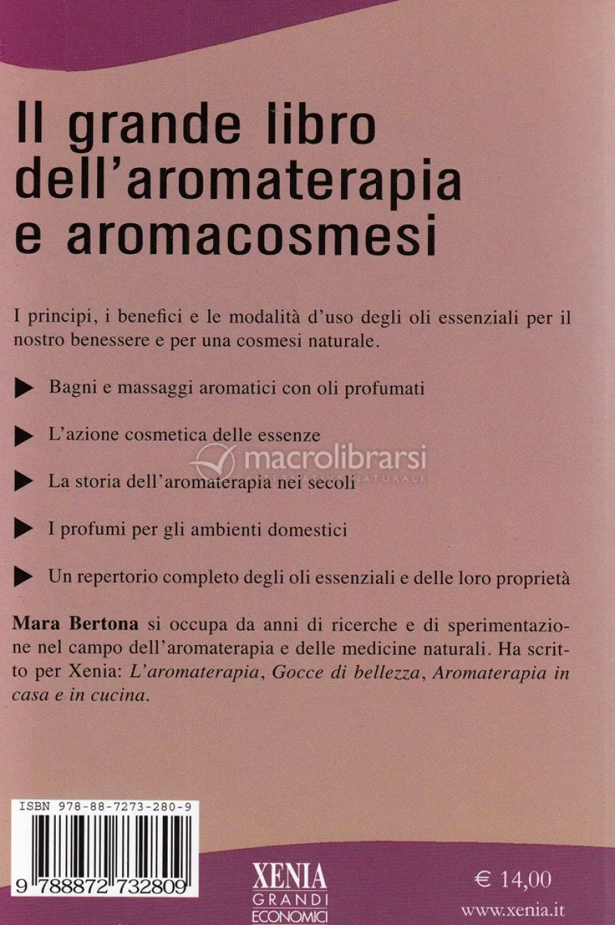 Il Grande Libro dell'Aromaterapia e Aromacosmesi