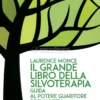 Il Grande Libro della Silvoterapia