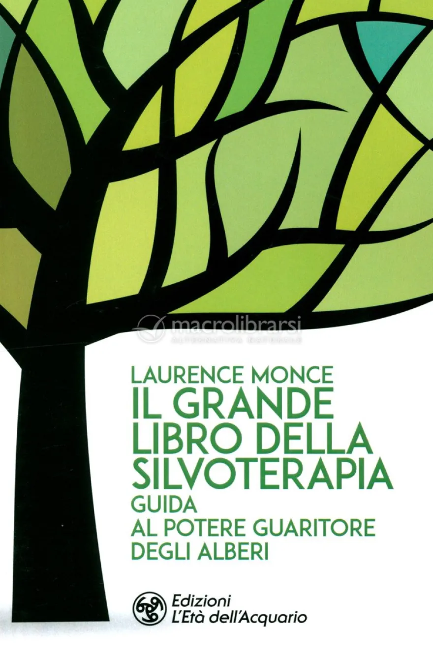 Il Grande Libro della Silvoterapia