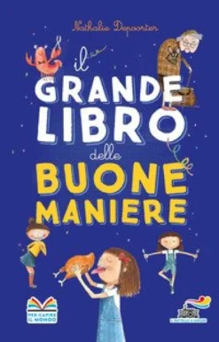 Il Grande Libro Delle Buone Maniere