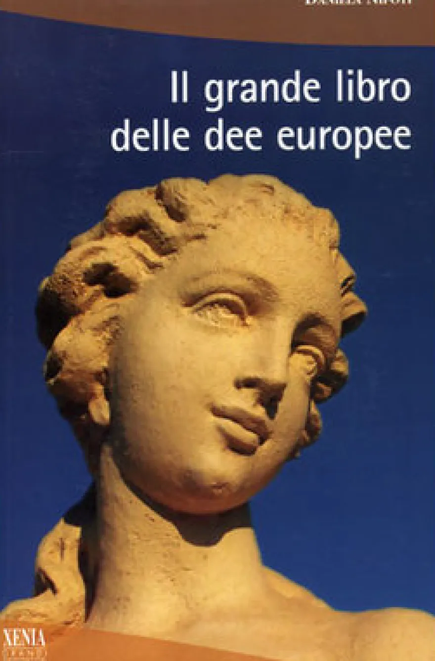 Il Grande Libro delle Dee Europee