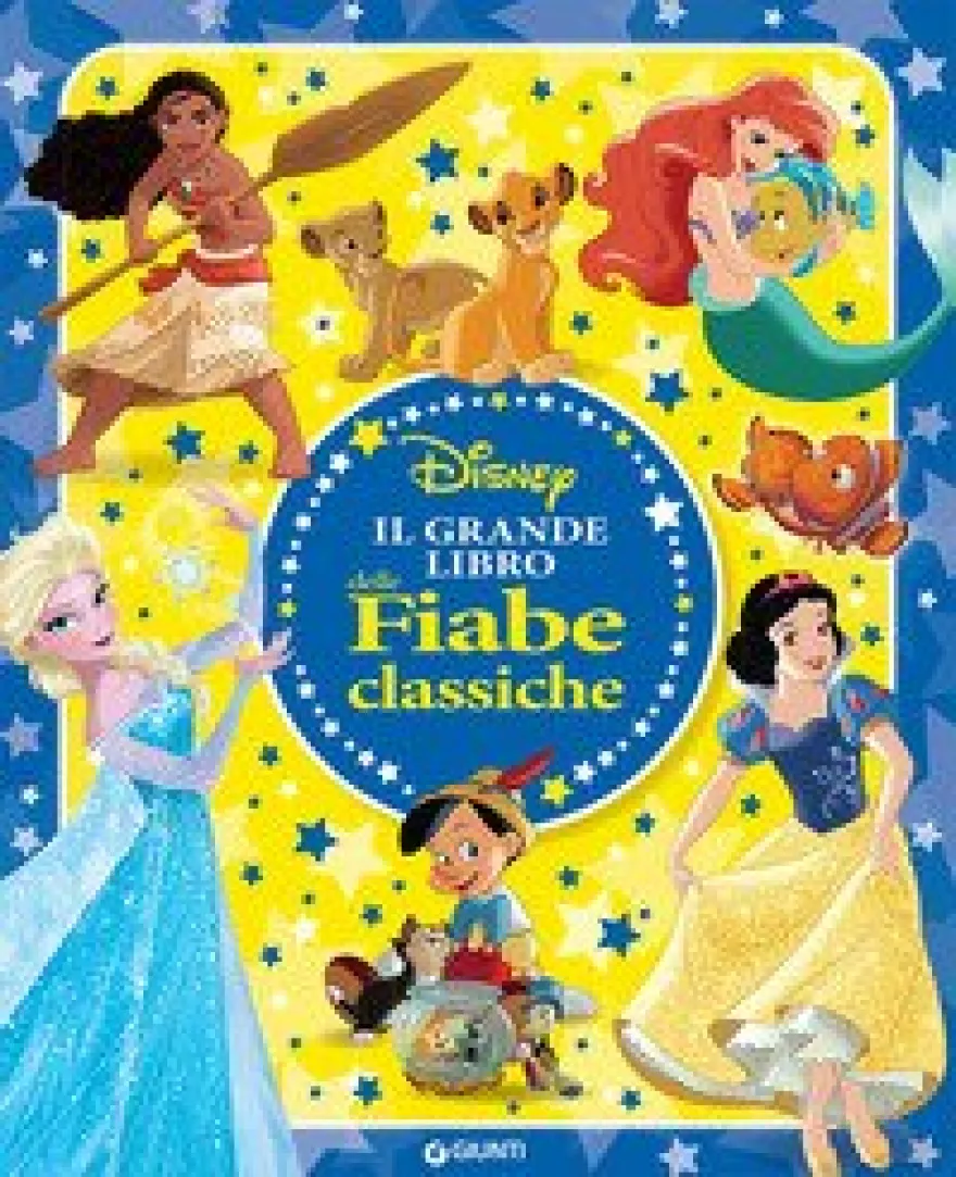 Il Grande Libro Delle Fiabe Classiche Disney. Ediz. A Colori
