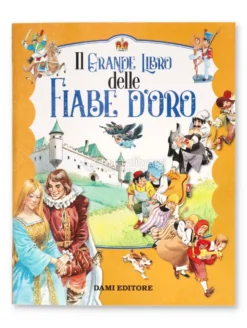 Il Grande Libro delle Fiabe d'Oro