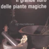 Il Grande Libro delle Piante Magiche