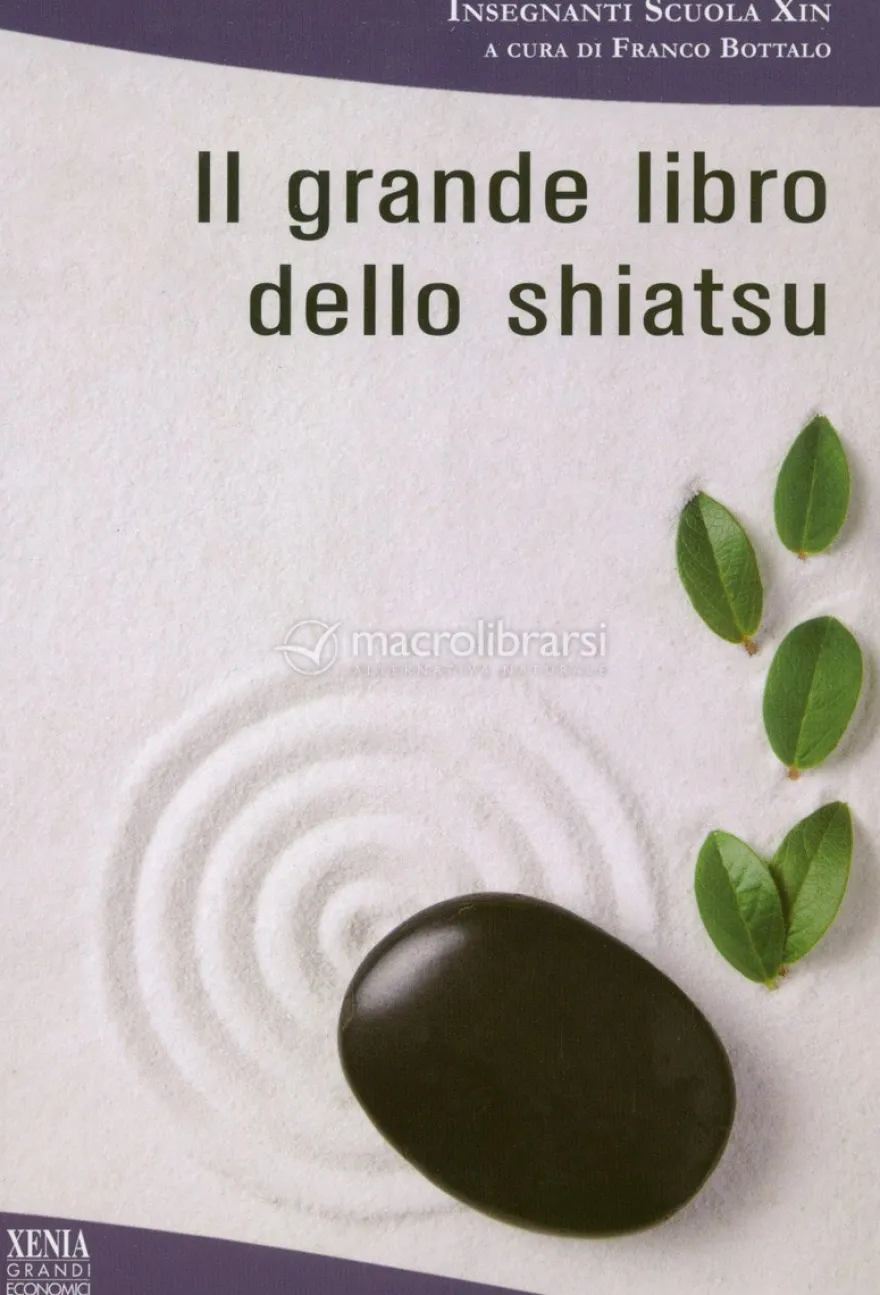 Il Grande Libro dello Shiatsu