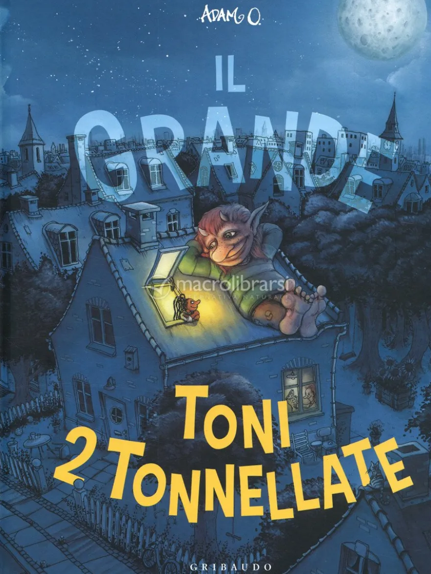 Il Grande Toni 2 Tonnellate
