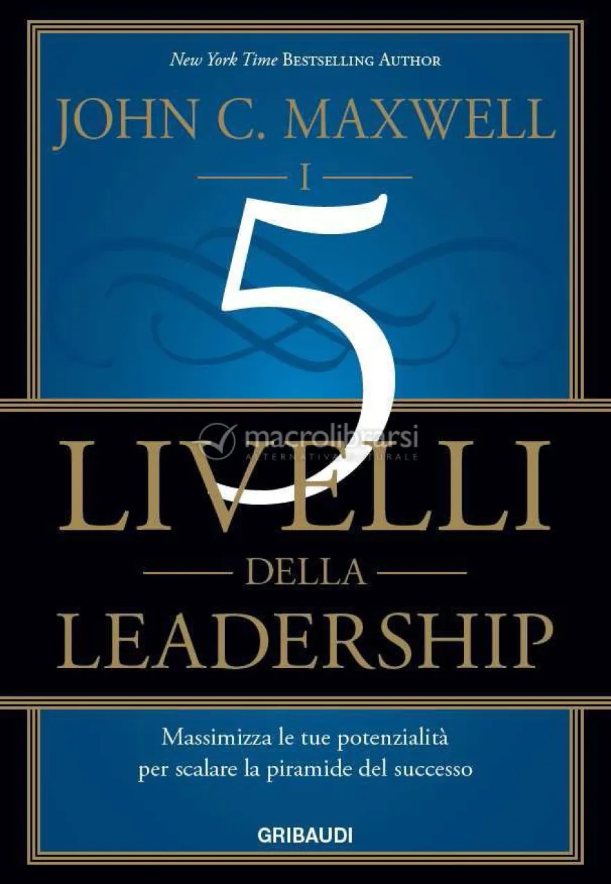 I 5 Livelli della Leadership