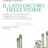 Il Lato Oscuro delle Storie
