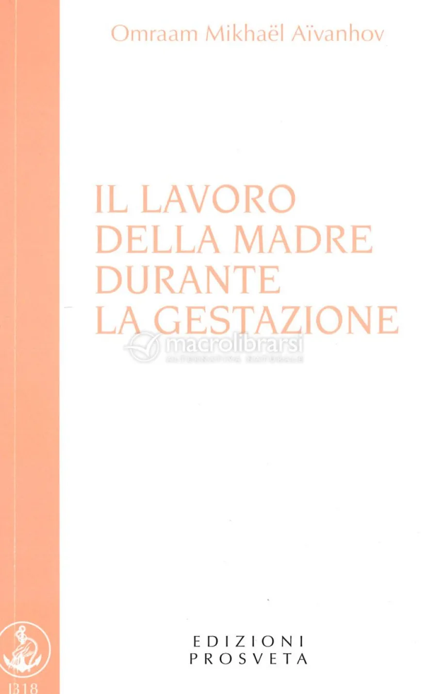 Il Lavoro della Madre durante la Gestazione