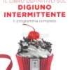 Il Libro Definitivo sul Digiuno Intermittente