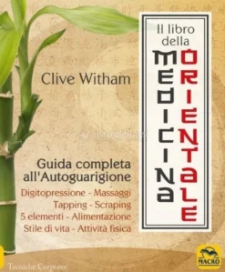 Il Libro della Medicina Orientale