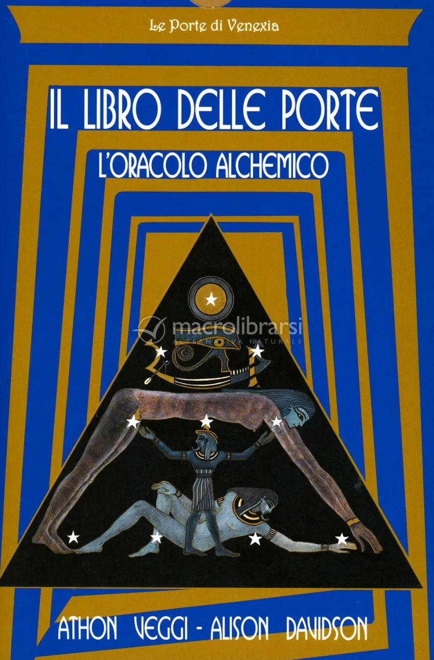 Il Libro delle Porte: L'Oracolo Alchemico - Libro + Carte