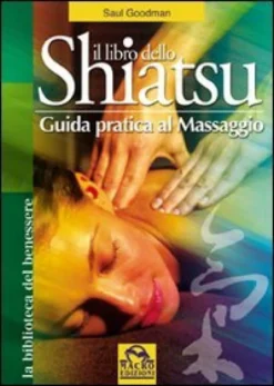 Il Libro dello Shiatsu