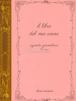 Il Libro del Mio Anno - Agenda Giornaliera 16 mesi