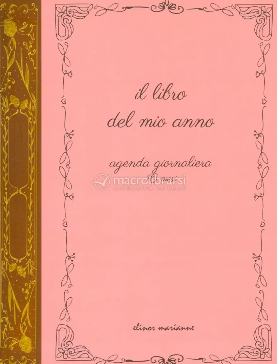 Il Libro del Mio Anno - Agenda Giornaliera 16 mesi