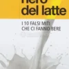 Il Libro Nero del Latte