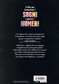 Il Libro per Interpretare i Sogni e Giocare i Numeri