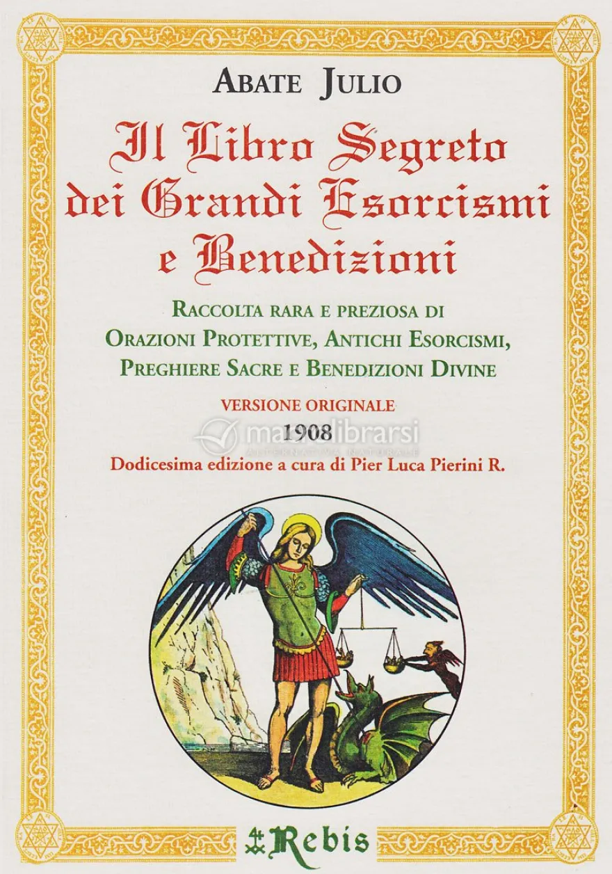 Il Libro Segreto dei Grandi Esorcismi e Benedizioni