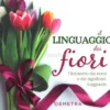 Il Linguaggio dei Fiori