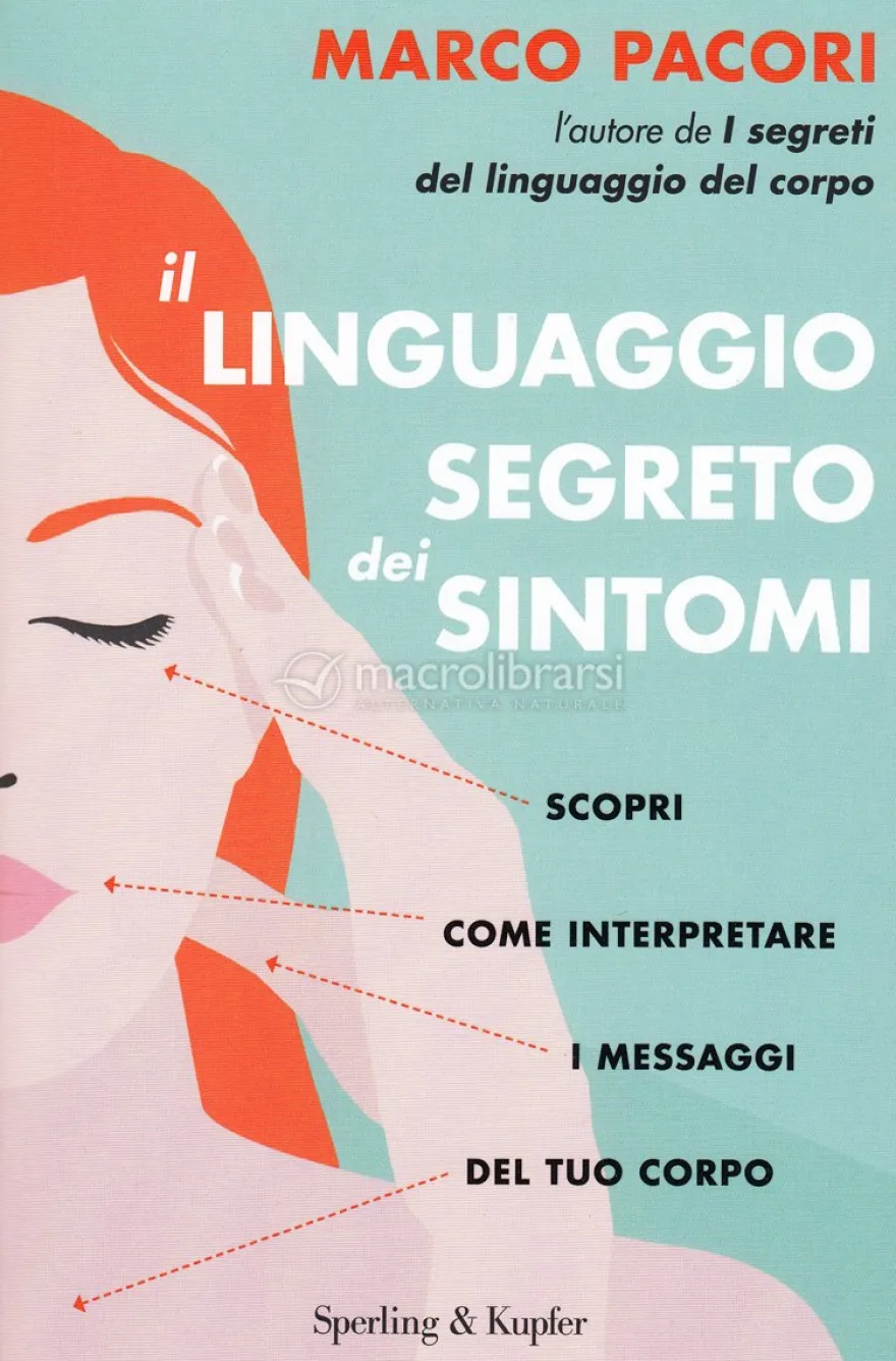 Il Linguaggio Segreto dei Sintomi