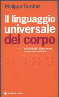 Il Linguaggio Universale del Corpo