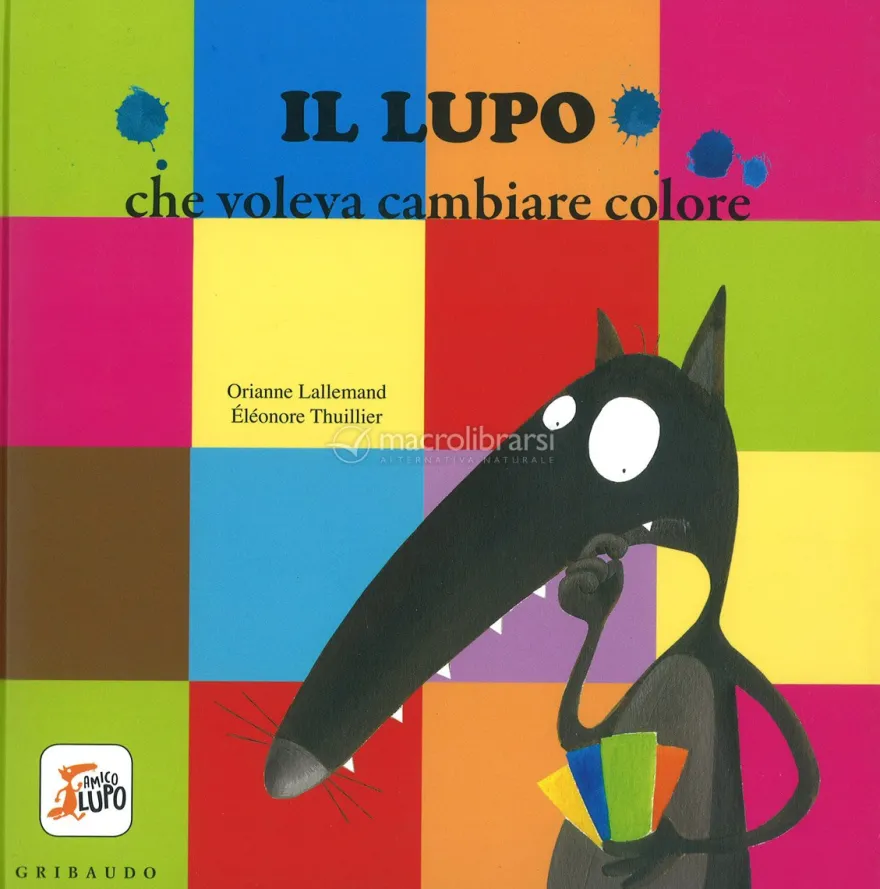 Il Lupo che Voleva Cambiare Colore