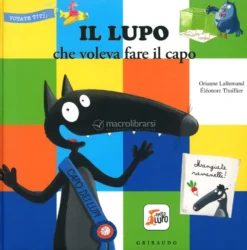Il Lupo che Voleva Fare il Capo