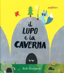 Il Lupo e la Caverna