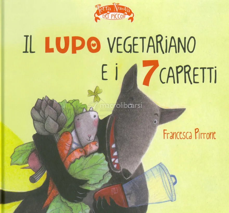 Il Lupo Vegetariano e i 7 Capretti