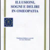 Illusioni, Sogni e Deliri in Omeopatia