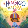 Il Magico «Per Ora»