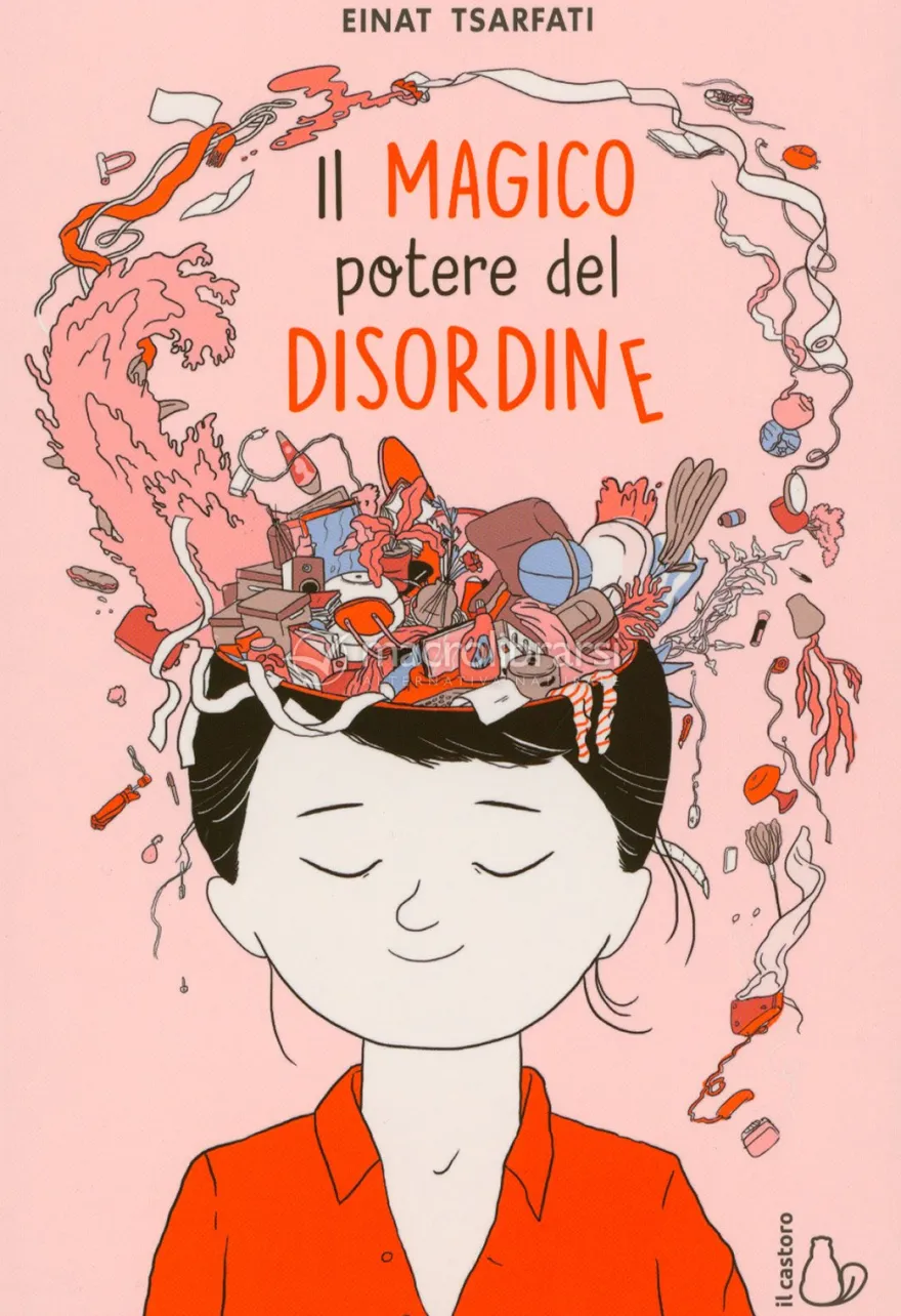 Il Magico Potere del Disordine