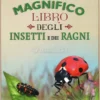 Il Magnifico Libro degli Insetti e dei Ragni