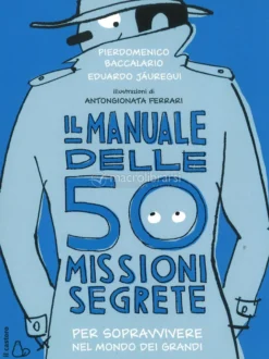 Il Manuale delle 50 Missioni Segrete