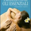 Il Massaggio con gli Oli Essenziali
